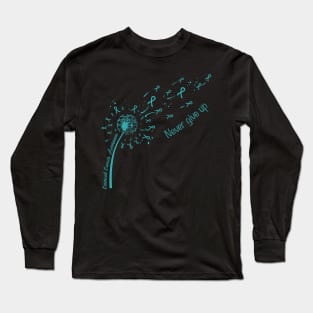 Cervical Cancer Awareness Never give up Long Sleeve T-Shirt